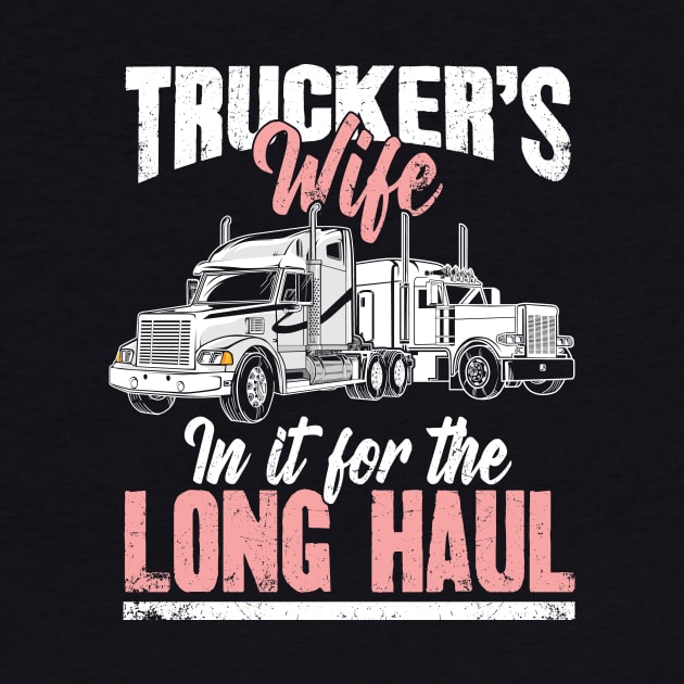 Trucker's wife in it for the long haul by captainmood